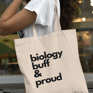 Biology Buff & Proud Science Biology Teacher Gift Tote Bag
