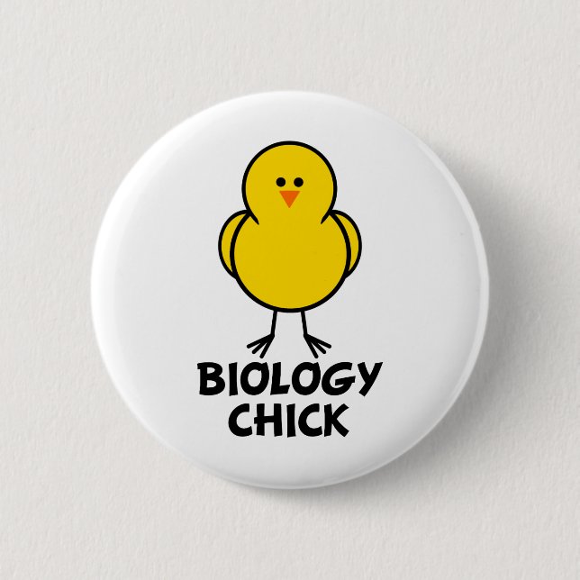 Biology Chick 6 Cm Round Badge (Front)
