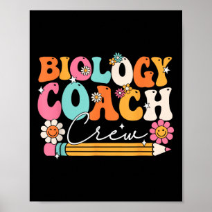 Biology Coach Crew Groovy Vintage Happy First Day Poster