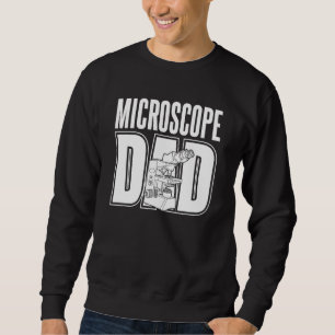 Biology Dad Teacher Scientist  Science Student Bio Sweatshirt