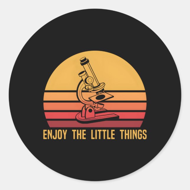 Biology Enjoy Little Things Microscopy Classic Round Sticker (Front)
