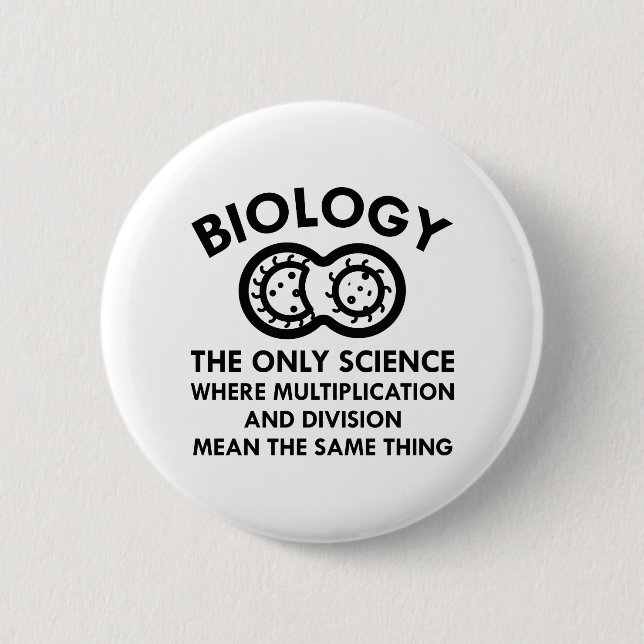 Biology Is In My Genes 6 Cm Round Badge (Front)