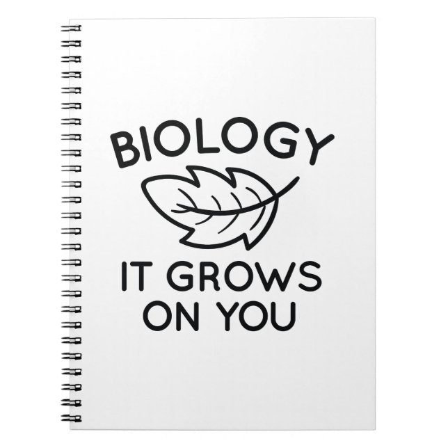 Biology It Grows On You Notebook (Front)