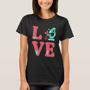 Biology Love Biologist Microscope Microbiology T-Shirt