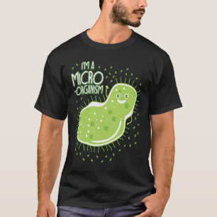 Biology Memes Teacher Student Bacteria T-Shirt