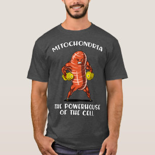 Biology Mitochondria Joke T-Shirt