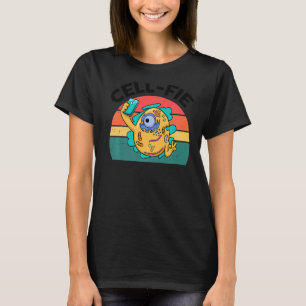 Biology Teacher Cell Fie Cell Fie Selfie Science T-Shirt