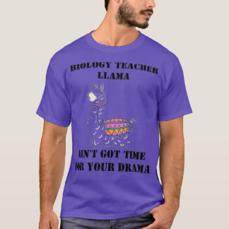 Biology Teacher Funny Gift Biology Teacher Llama S T-Shirt
