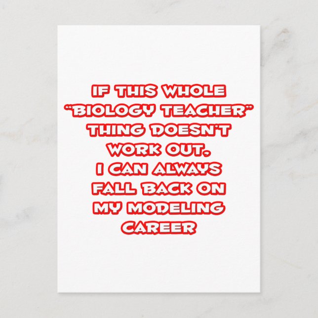 Biology Teacher Humour ... Modelling Career Postcard (Front)