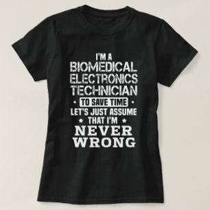 Biomedical Electronics Technician T-Shirt