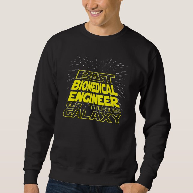 Biomedical Engineer  Cool Galaxy Job Sweatshirt (Front)