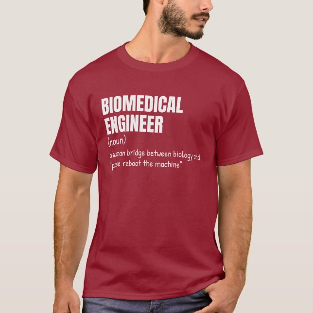 Biomedical Engineer Definition Humour Tee (Front)