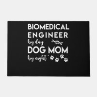 Biomedical Engineer Dog Mum Dog Lover Bio Engineer