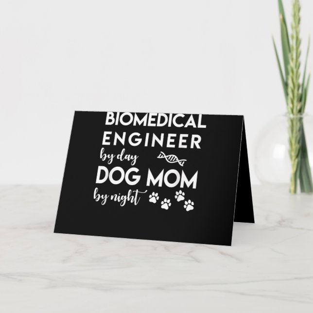Biomedical Engineer Dog Mum Dog Lover Bio Engineer Holiday Card (Front)