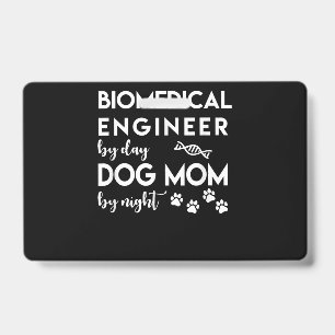 Biomedical Engineer Dog Mum Dog Lover Bio Engineer ID Badge