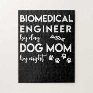 Biomedical Engineer Dog Mum Dog Lover Bio Engineer Jigsaw Puzzle