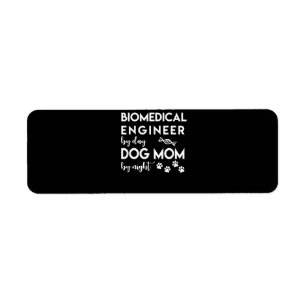 Biomedical Engineer Dog Mum Dog Lover Bio Engineer Return Address Label
