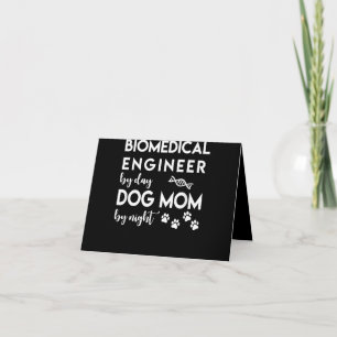 Biomedical Engineer Dog Mum Dog Lover Bio Engineer Thank You Card