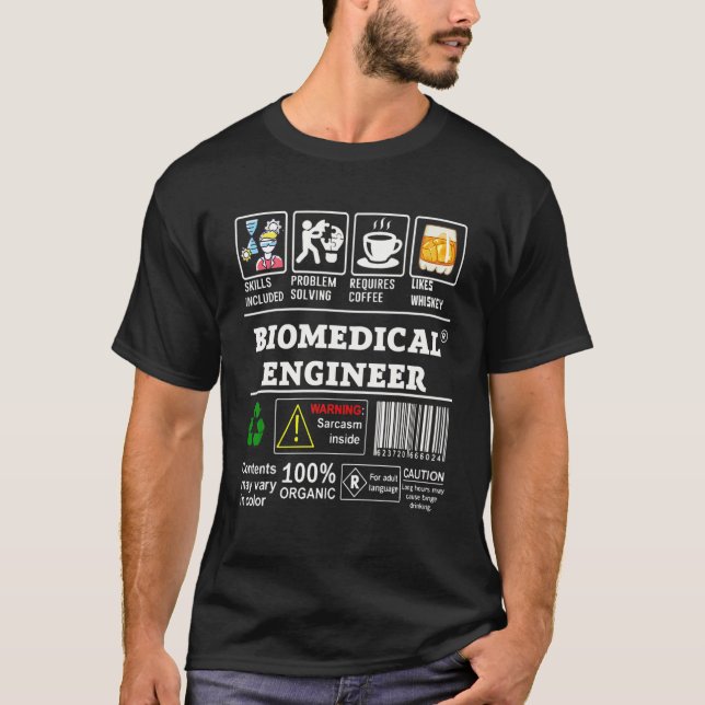 Biomedical Engineer Skills Included Problem Solvin T-Shirt (Front)