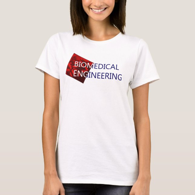 Biomedical Engineering T-Shirt (Front)