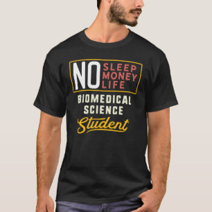 Biomedical Science Major Studen Graduation T-Shirt
