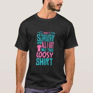 Bionic Aftermarket Parts Knee And Hip Replacement T-Shirt