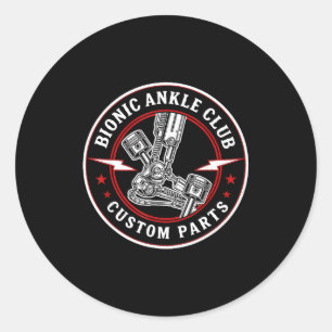 Bionic Ankle Replacement Recovery Bionic Ankle Sur Classic Round Sticker