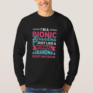 Bionic Grandma Knee Replacement After Surgery T-Shirt