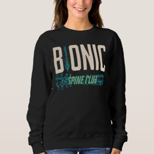 Bionic Spine Surgery Lumbar Spinal Fusion Back Rec Sweatshirt