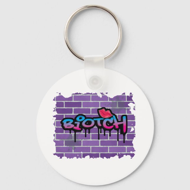 biotch graffiti design key ring (Front)