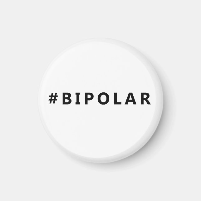 Bipolar hashtag magnet (Front)