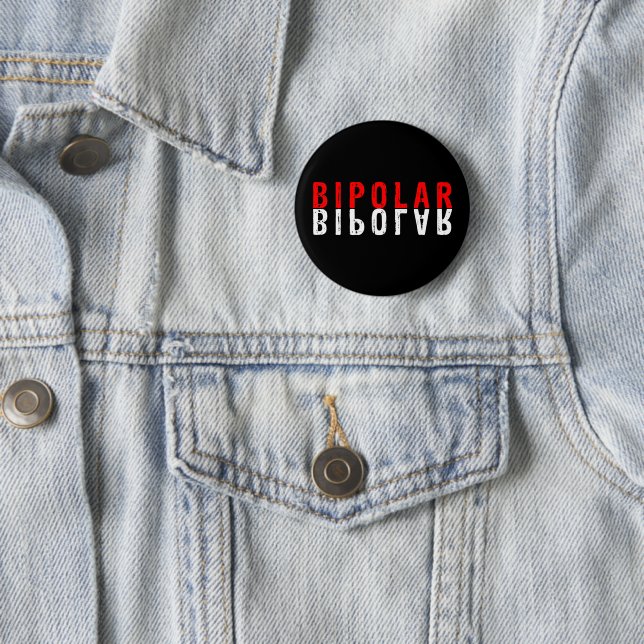 Bipolar text design 6 cm round badge (In Situ)
