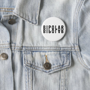 Bipolar text design 6 cm round badge