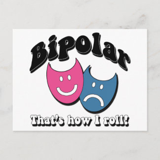 Bipolar: That's How I Roll Postcard