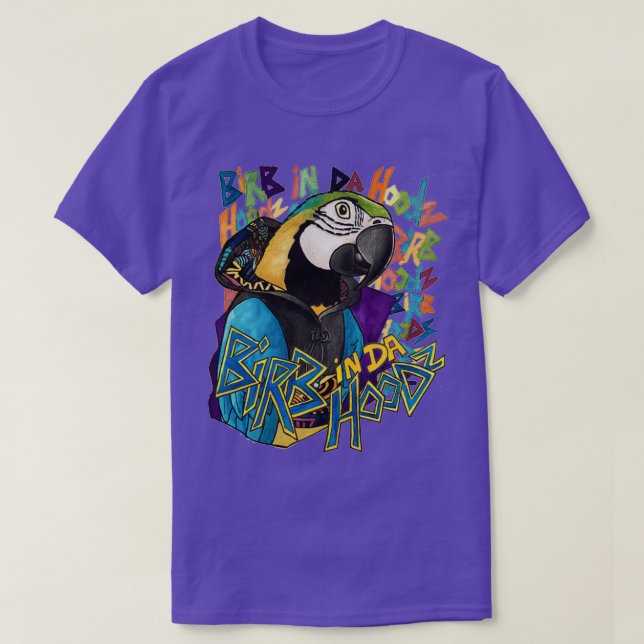 Birb in da Hoodz T-Shirt (Design Front)