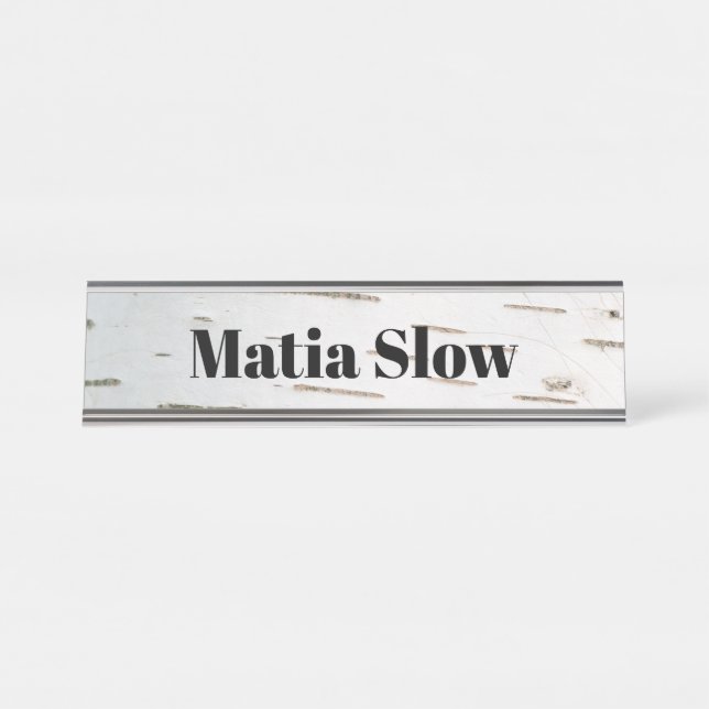 Birch bark pattern desk name plate (Front)