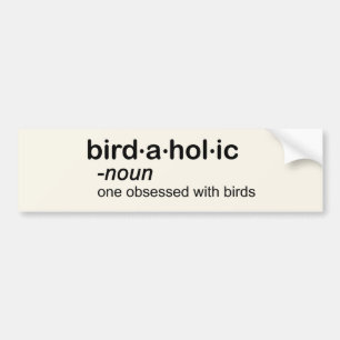 bird a hol ic bumper sticker