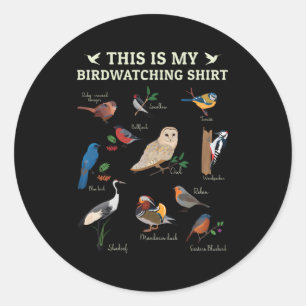 Bird Birdwatching Birdwatcher Birder Classic Round Sticker