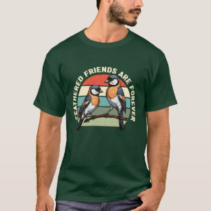 Bird Enthusiast Feathered Friends Ornithologist fr T-Shirt