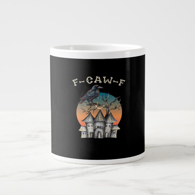 Bird F-Caw-F Funny Crow Raven Large Coffee Mug (Front)