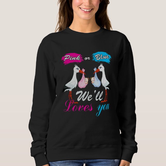 Bird Gender Reveal Baby Boy Or Girl Pink Or Blue W Sweatshirt (Front)