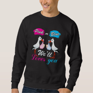 Bird Gender Reveal Baby Boy Or Girl Pink Or Blue W Sweatshirt