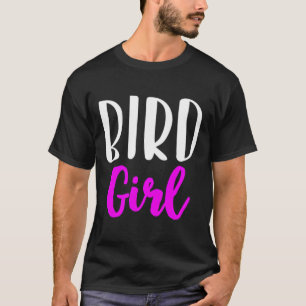 Bird Girl Women Funny Watching Birding Birder Cute T-Shirt