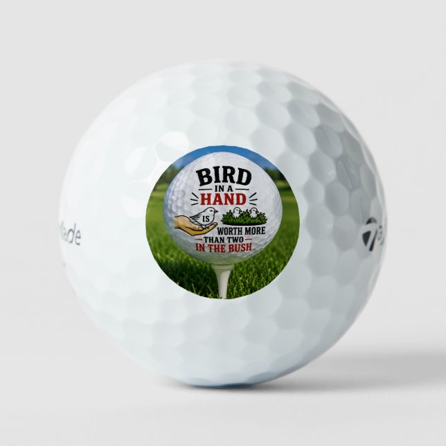 Bird in a Hand – Funny Golf Ball Saying (Front)