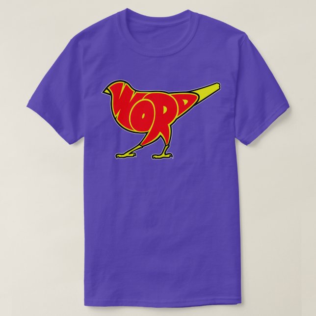 Bird is the Word 1 T-Shirt (Design Front)