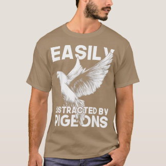 Bird Lover Pigeon Racing Hob Gift Pigeon T-Shirt