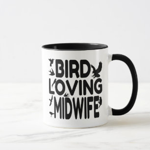 Bird Loving Midwife Mug