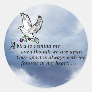 Bird Memorial Poem Classic Round Sticker