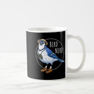 Bird Nerd Blue Jay Funny Bird Watching Birding Coffee Mug