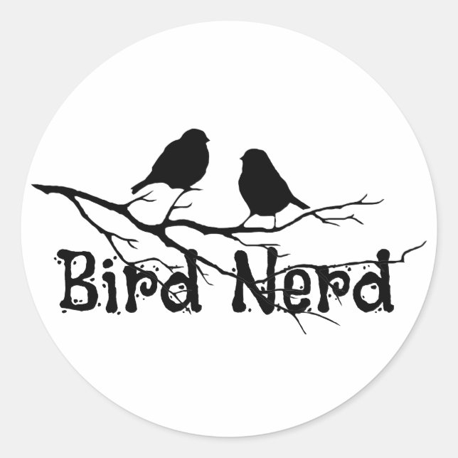 Bird Nerd Fun Bird Watcher Birding Classic Round Sticker (Front)